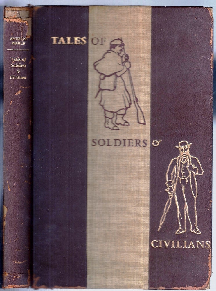 Item #019524 TALES OF SOLDIERS & CIVILIANS. Ambrose BIERCE, Paul LANDACRE.