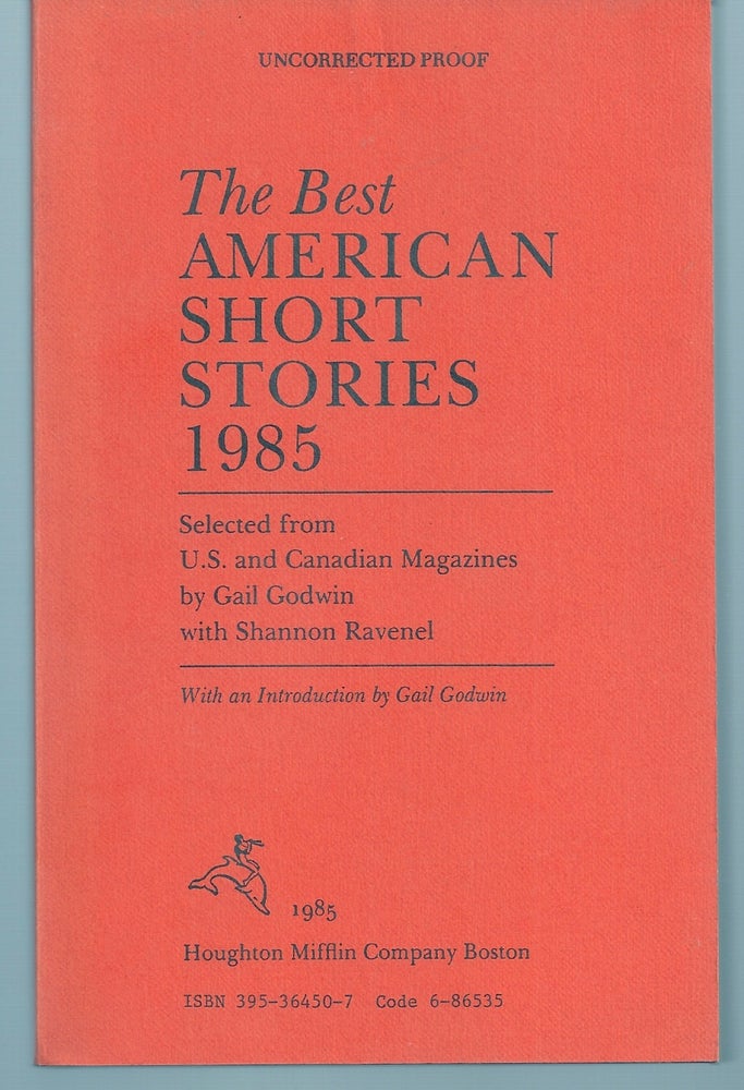 Item #019552 THE BEST AMERICAN SHORT STORIES 1985