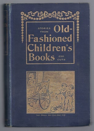 Item #019571 STORIES FROM OLD-FASHIONED CHILDREN'S BOOKS. Andrew TUER