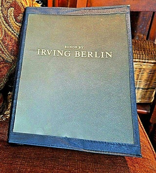 Item #019676 SIGNED COLLECTION OF SHEET MUSIC. Irving BERLIN