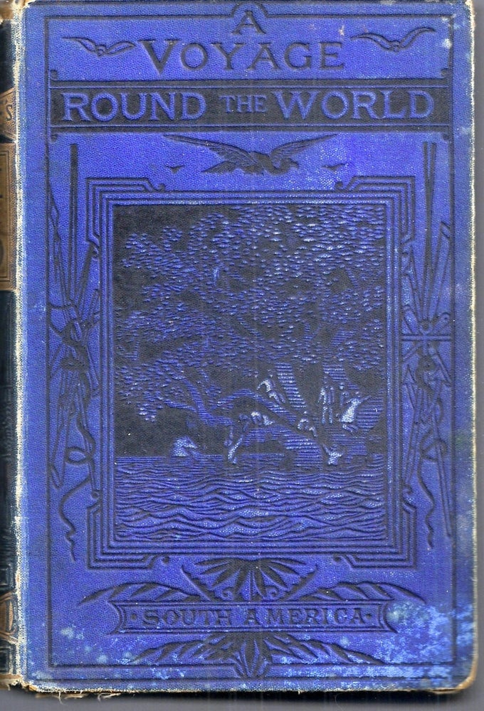 Item #019733 A VOYAGE ROUND THE WORLD. SOUTH AMERICA. Jules VERNE.