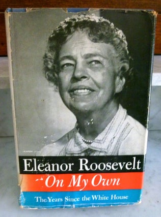 Item #019792 ON MY OWN. Eleanor ROOSEVELT