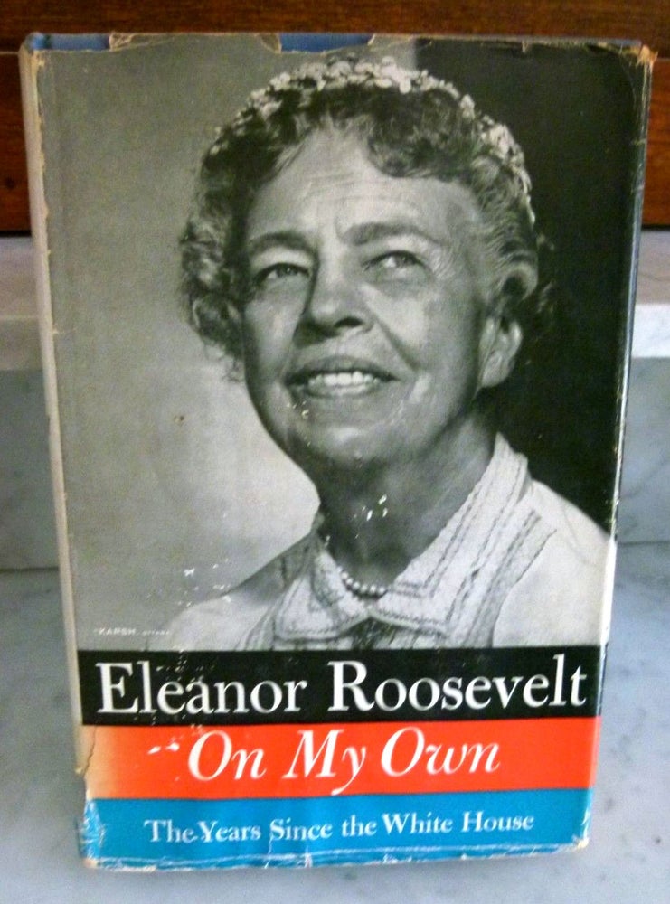Item #019792 ON MY OWN. Eleanor ROOSEVELT.