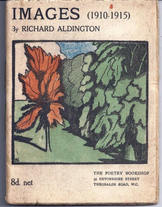 Item #019814 IMAGES (1910-1915). Richard ALDINGTON