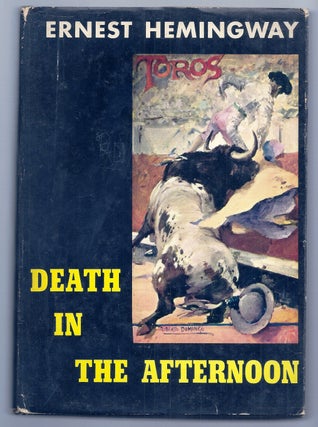 Item #019834 DEATH IN THE AFTERNOON. Ernest HEMINGWAY