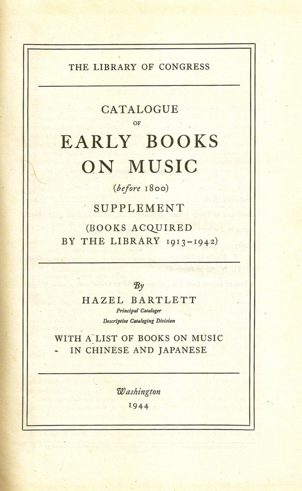 First Songs Library CATALOGUE OF EARLY BOOKS ON MUSIC Before 1800 Supplement Books Acquired ...