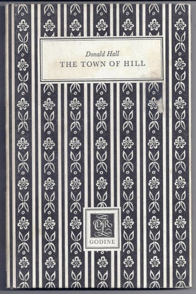 Item #020158 THE TOWN OF HILL. Donald HALL