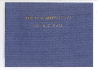 Item #020162 THE DECEMBER STOVE. Donald HALL