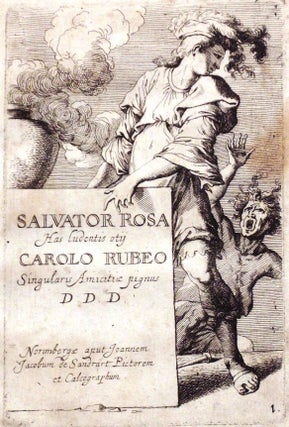 Item #020236 HAS LUDENTIS OTIJ CAROLO RUBEO SINGULARIS AMICITIAE PIGNUS D D D. Salvator ROSA