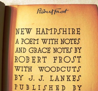 Item #020240 NEW HAMPSHIRE. A POEM WITH NOTES AND GRACE NOTES. Robert FROST