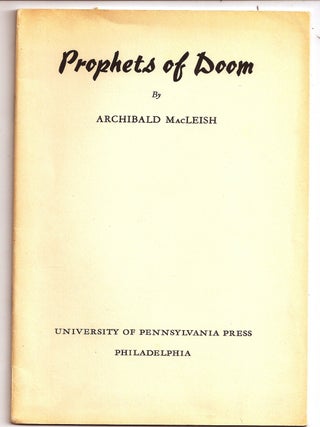 Item #020292 PROPHETS OF DOOM. Archibald MacLEISH