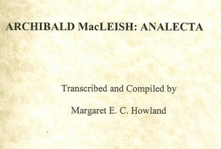 Item #020298 ARCHIBALD MacLEISH: ANALECTA. Archibald MacLEISH