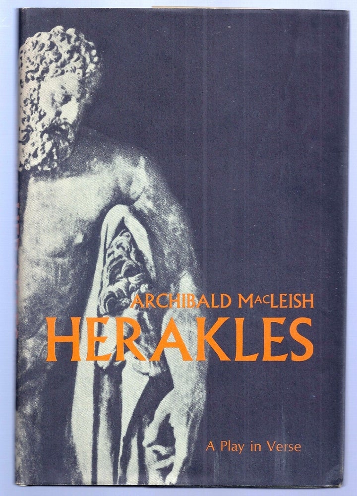 Item #020310 HERAKLES. A Play in Verse. Archibald MacLEISH.