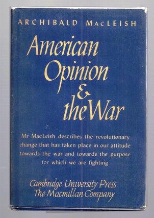 Item #020315 AMERICAN OPINION & THE WAR. The Rede Lecture Delivered Before the University of...