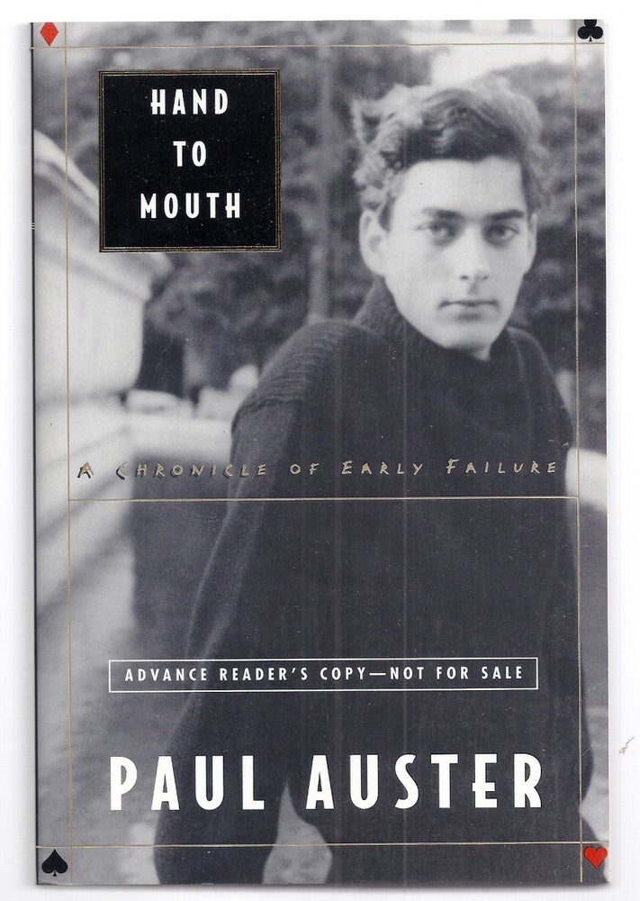 Item #020447 HAND TO MOUTH. A CHRONICLE OF EARLY FAILURE. Paul AUSTER.
