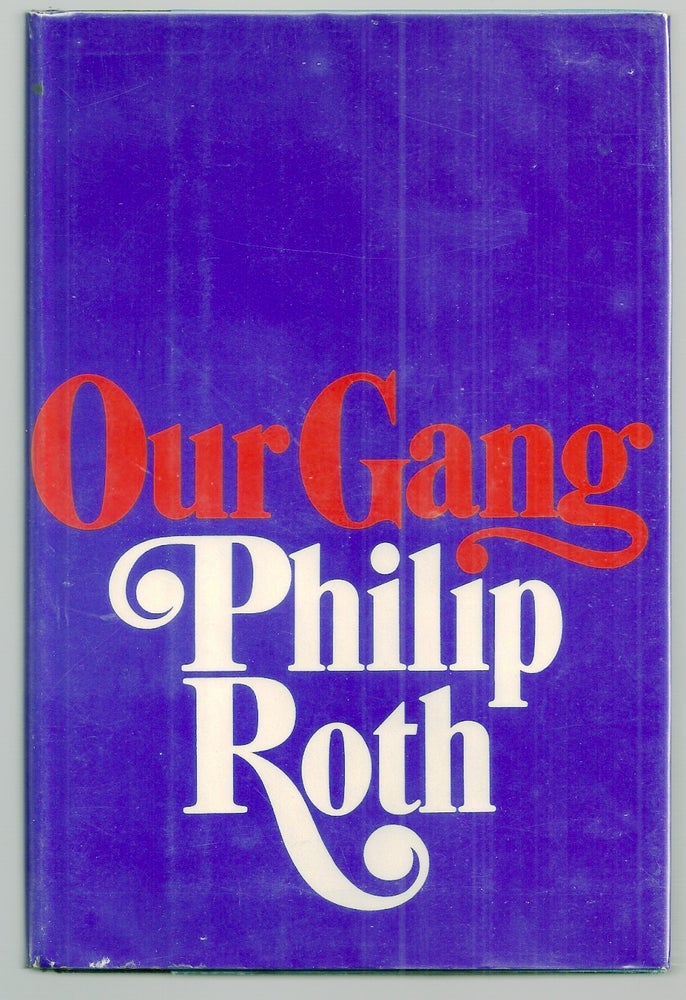 Item #020560 OUR GANG. Philip ROTH.