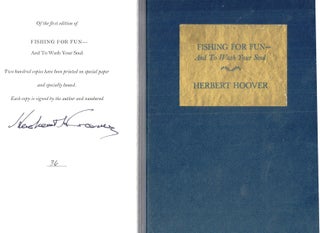 Item #020661 FISHING FOR FUN AND TO WASH YOUR SOUL. Herbert Clark HOOVER, William Nichols