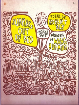 Item #020799 JUMPING OUT OF BED. Poems. Robert. HUI-MING BLY, Wang