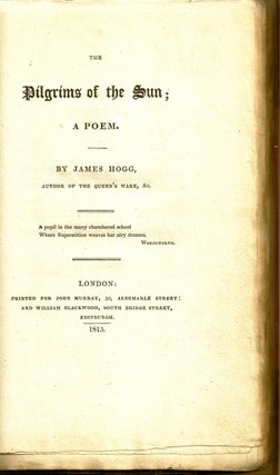 Item #020901 THE PILGRIMS OF THE SUN; A Poem. James HOGG
