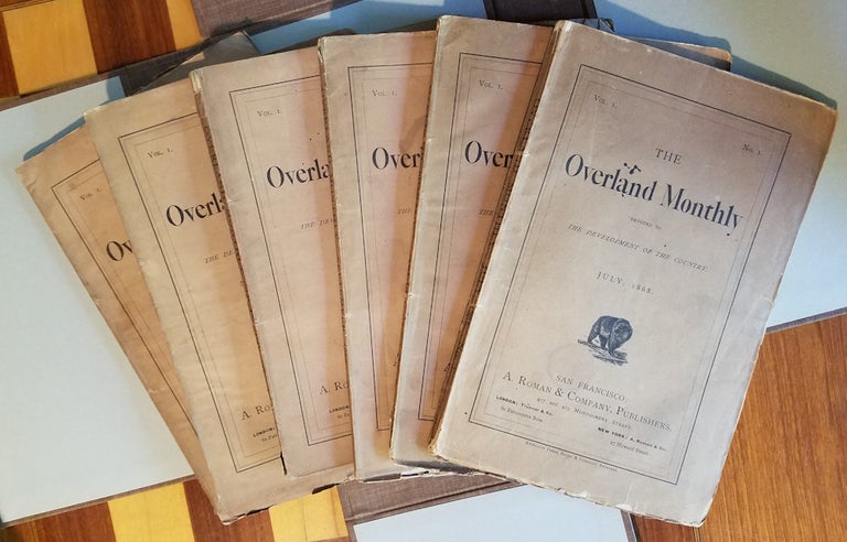 Item #021065 THE OVERLAND MONTHLY. Volume I, #1-6 with AUTOGRAPH LETTER SIGNED (ALS) by Harte. Bret HARTE, Samuel CLEMENS.
