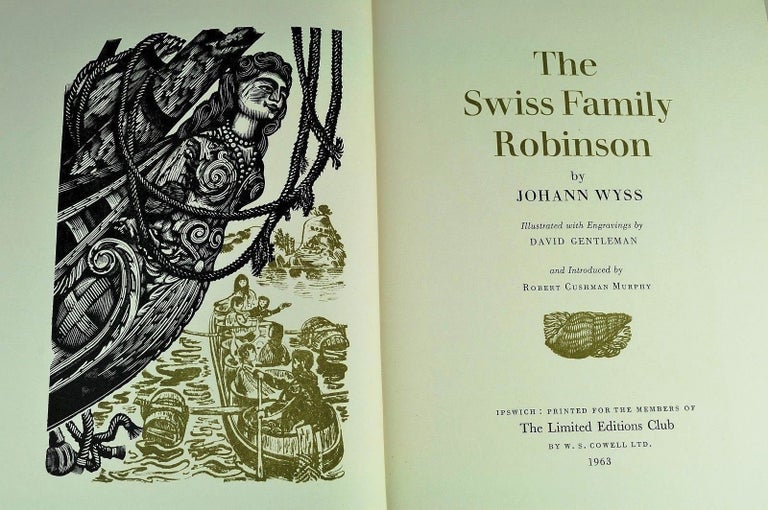 Item #021094 THE SWISS FAMILY ROBINSON. Johann David WYSS.