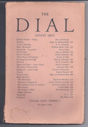 Item #021172 THE DIAL, August 1922, Original wraps. D. H. LAWRENCE, W. B. YEATS, E. E. CUMMINGS,...