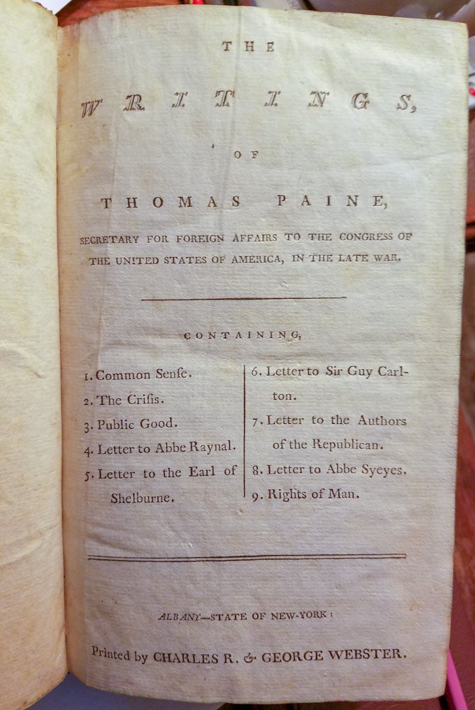 Item #021252 THE WRITINGS OF THOMAS PAINE, Secretary for Foreign Affairs to the Congress of the United States of America, in the Late War. Thomas PAINE.