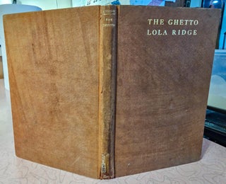Item #021277 THE GHETTO and Other Poems. Lola RIDGE
