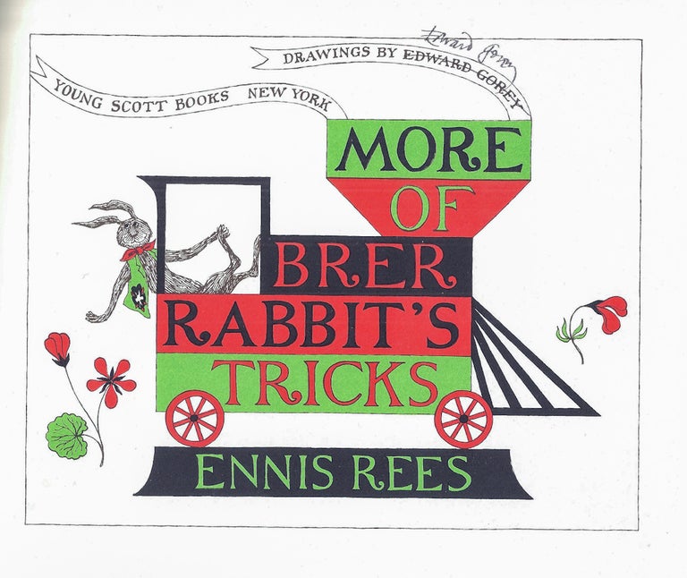 Item #021325 MORE OF BRER RABBIT'S TRICKS. Edward GOREY, Ennis REES.