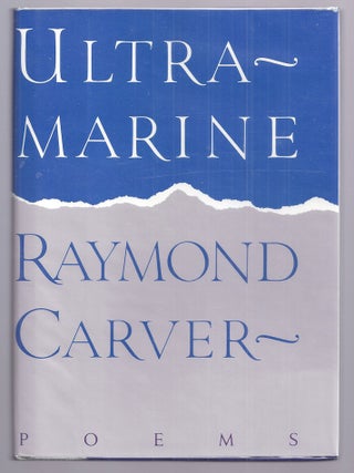 Item #021398 ULTRAMARINE. Raymond CARVER, William Heyen