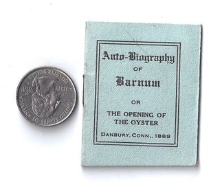 Item #021458 AUTOBIOGRAPHY OF BARNUM OR THE OPENING OF THE OYSTER. P. T. BARNUM
