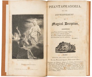 PHANTASMAGORIA. OR THE DEVELOPEMENT OF MAGICAL DECEPTION