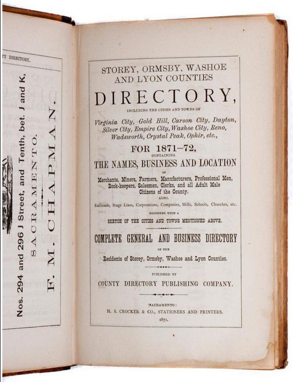 Item #021708 STOREY, ORMSBY, WASHOE AND LYON COUNTIES DIRECTORY, Including the Cities and Towns of Virginia City, Gold Hill, Carson City, Dayton, Silver City, Empire City, Washoe City, Reno, Wadsworth, Crystal Peak, Ophir, etc., for 1871-72, Containing the Names, Business and Location of Merchants, Miners, Farmers, Manufacturers, Professional Men, Book-keepers, Salesmen, Clerks, and all Adult Male Citizens of the County. NEVADA MINING DIRECTORY.
