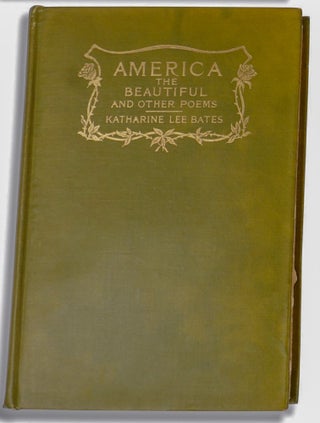 Item #022492 AMERICA THE BEAUTIFUL And Other Poems. Katharine Lee BATES