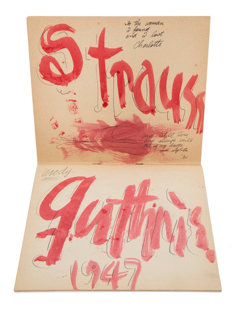 Item #022513 AMERICAN FOLKSONG; &ldquo;To The Woman I Found And I Lost And Still Love And Always Will.&hellip;&rdquo;. Woody GUTHRIE.