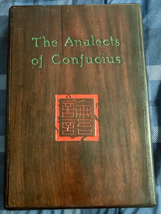 Item #022519 THE ANALECTS OF CONFUCIUS. CONFUCIUS