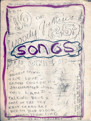 TEN SONGS OF WOODY GUTHRIE [First Printing of THIS LAND IS YOUR LAND