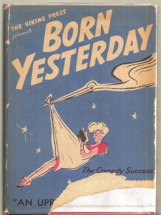 Item #022603 BORN YESTERDAY. Garson KANIN
