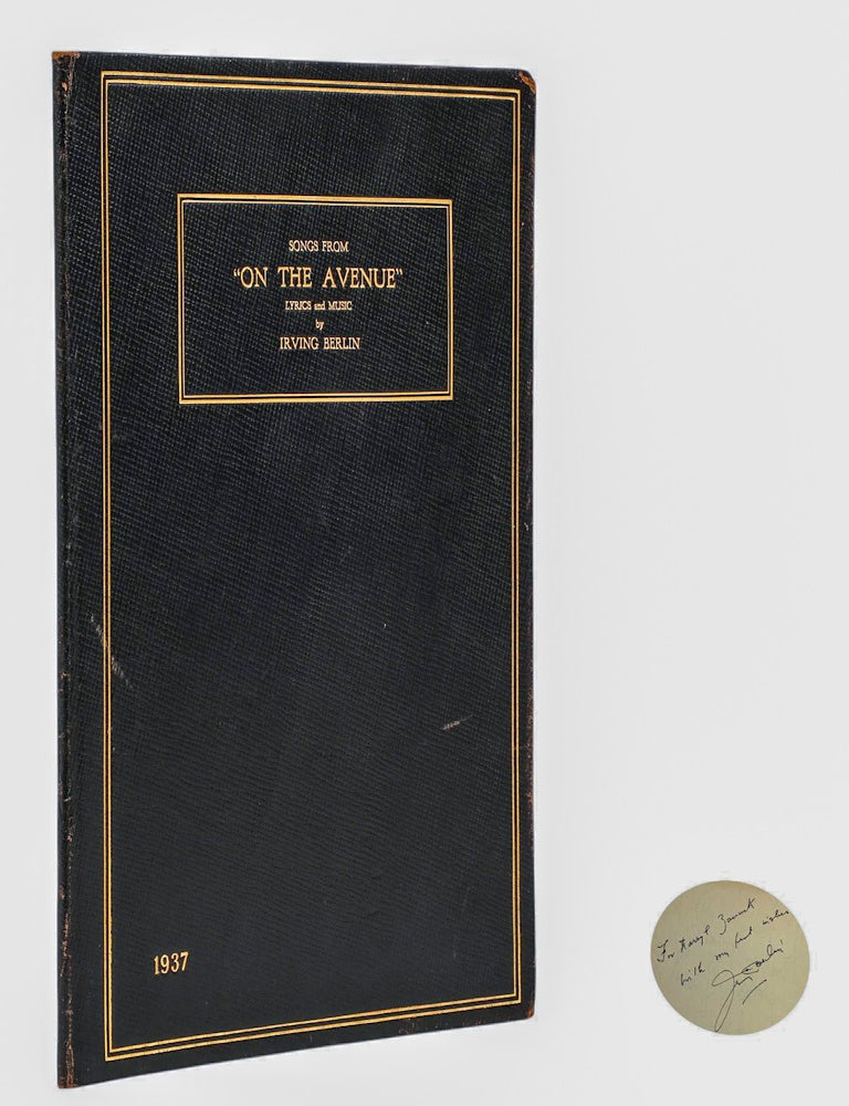 Item #022624 SONGS FROM "ON THE AVENUE" Inscribed to the film's producer Darryl Zanuck. Irving BERLIN.