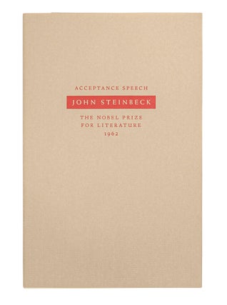 Item #022641 SPEECH ACCEPTING THE NOBEL PRIZE FOR LITERATURE. STOCKHOLM, DECEMBER 10, 1962. John...