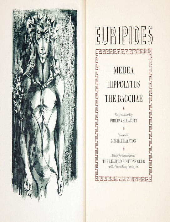 Item #022672 THREE PLAYS OF EURIPIDES: MEDEA, HIPPOLYTUS and THE BACCHAE. EURIPIDES.